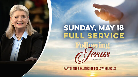 Following Jesus, Part 5: The Realities of Following Jesus