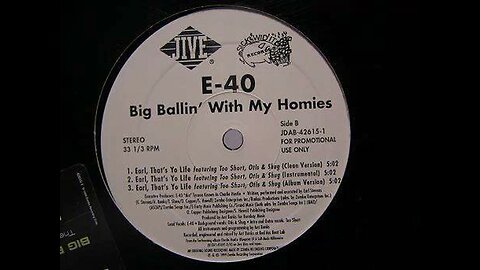 E-40 Earls, That's Yo Life (Instrumental) Featuring Otis & Shug, Too Short