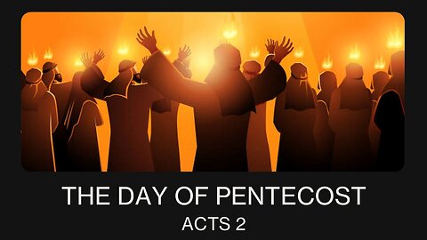 Acts: The Day of Pentecost Pt. 2