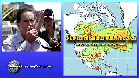 Engineered Smokepocalypse 2025, Geoengineering Watch Global Alert News, August 9, 2025, #522 