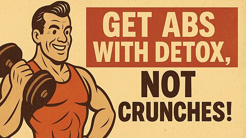 Get Abs With Detox, Not Crunches! | Your Wish Is Your Command