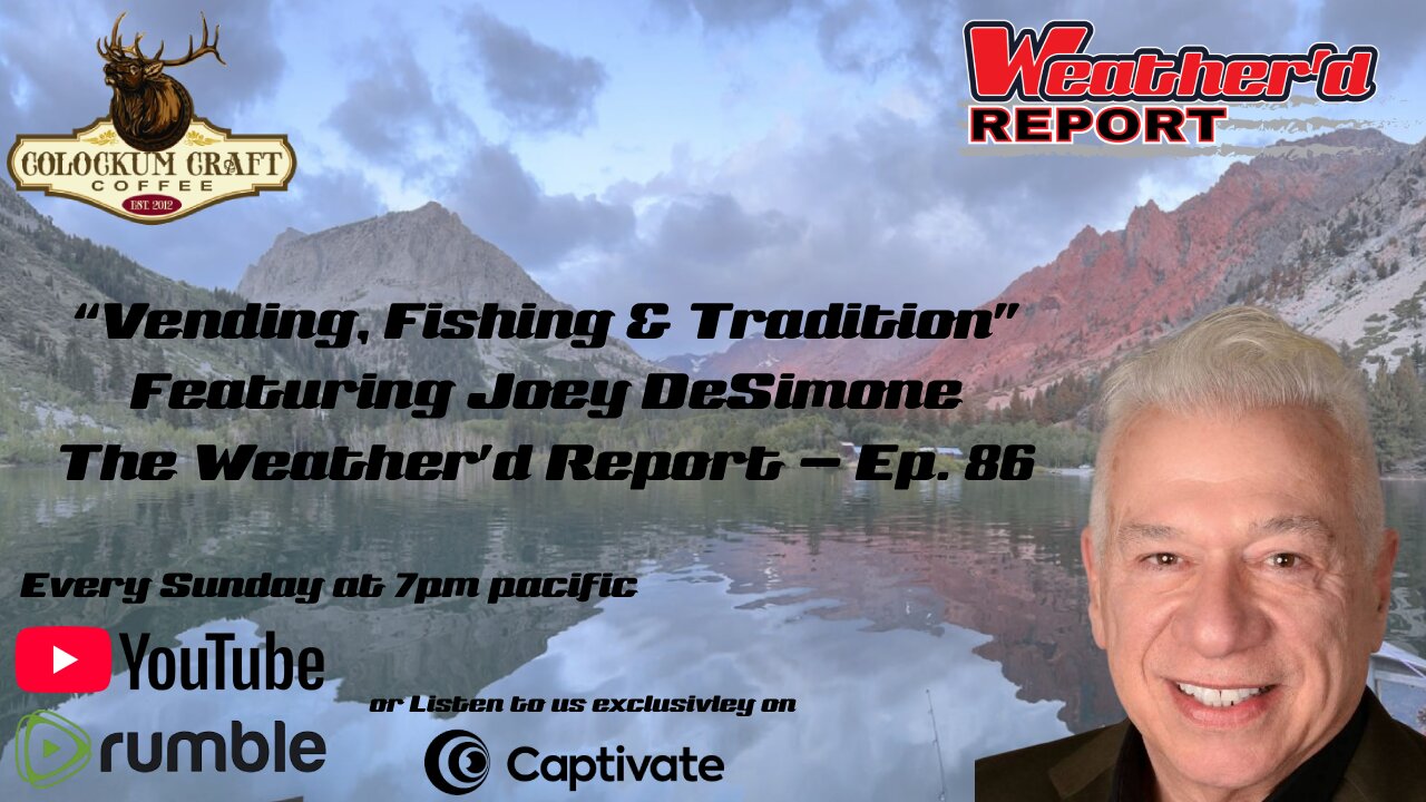 “Vending, Fishing & Tradition” featuring Joey DeSimone