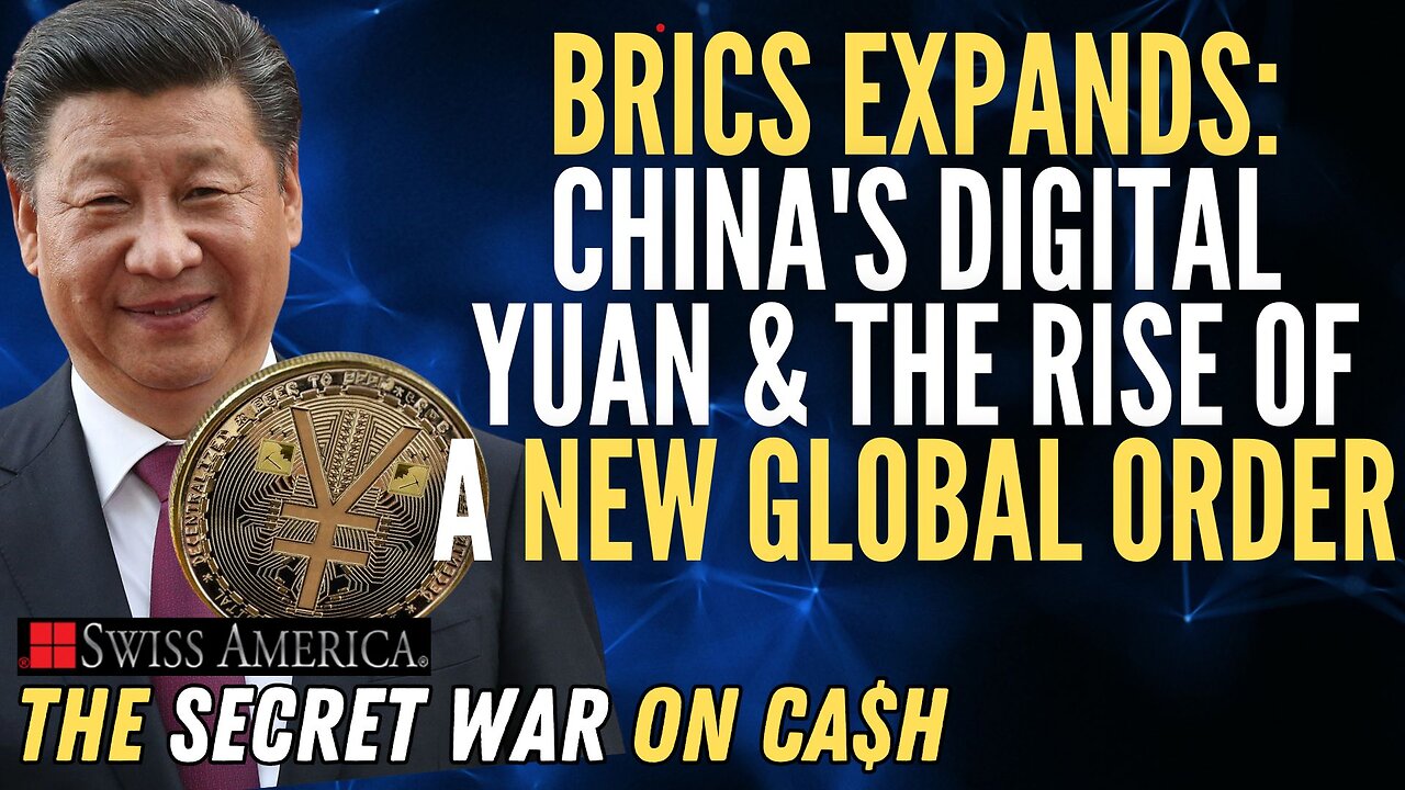 BRICS Expands: China's Digital Yuan & the Rise of a New Global Order