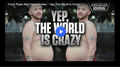 "Pregnant Men: An Absurdity"