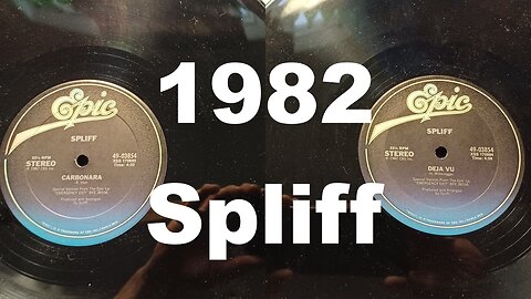 CURIOS for the CURIOUS [213]: SPLIFF CARBONARA / DEJA VU, Vinyl 33 1/3 RPM, Epic 49-03854, 1982