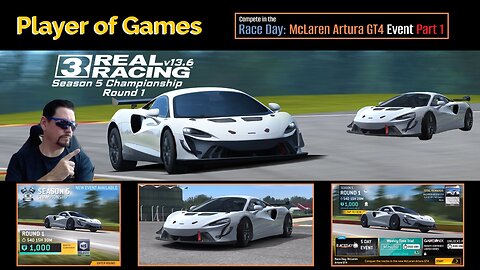 Player of Games: Real Racing 3 Update 13.6: Compete in the Race Day: MCLAREN ARTURA GT4 Event Part 1