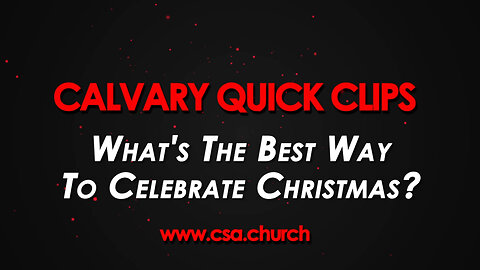 What's The Best Way To Celebrate Christmas?