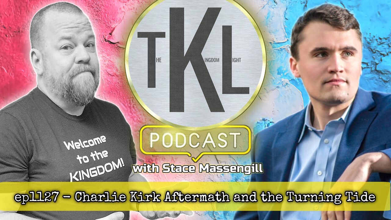 ep1127 - Charlie Kirk Aftermath and the Turning Tide