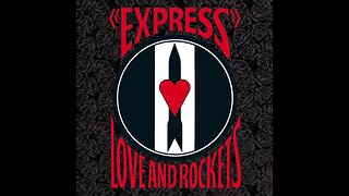 Love and Rockets - Express (1986) {Full Album] Vinyl Rip