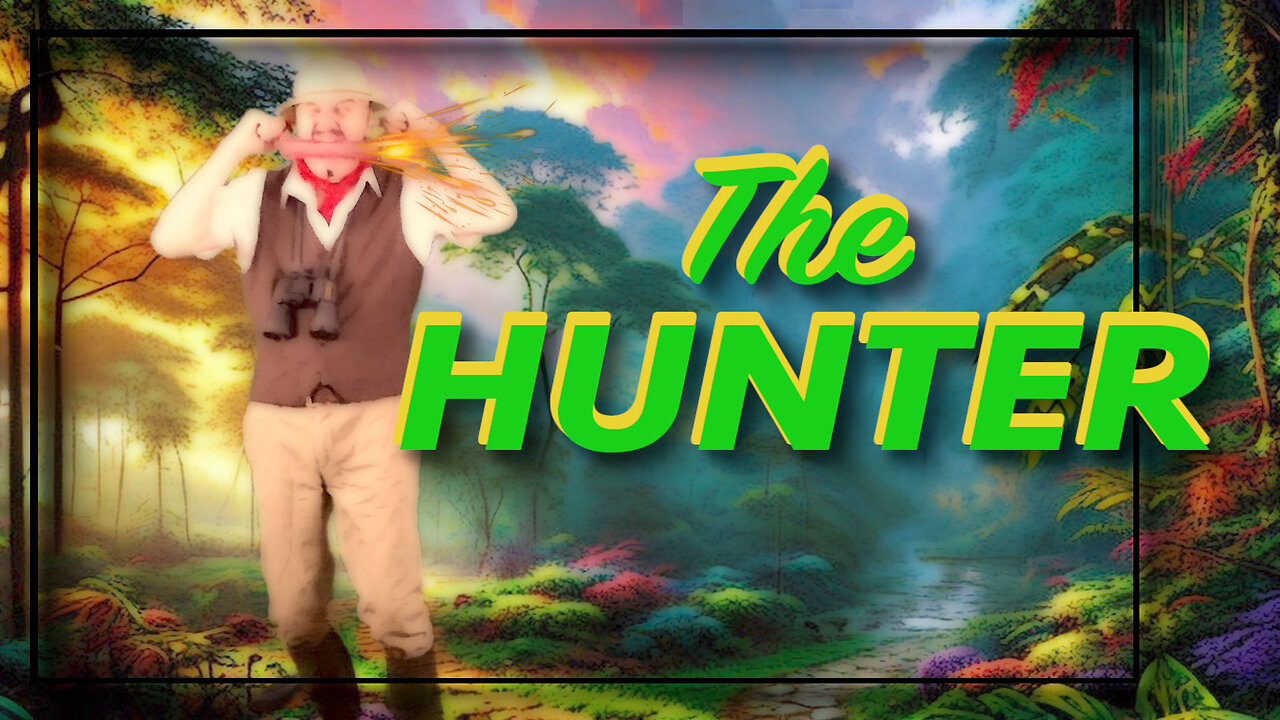 The Hunter!