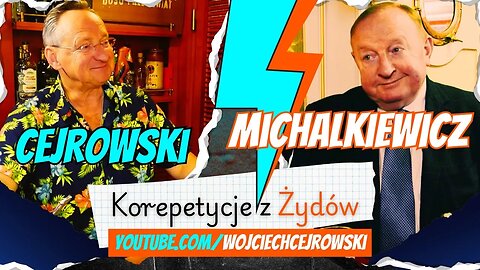 Michalkiewicz u Cejrowskiego w Kajucie. Na korepetycjach...
