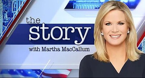 The Story with Martha MacCallum | Fox News | 5/02/2025