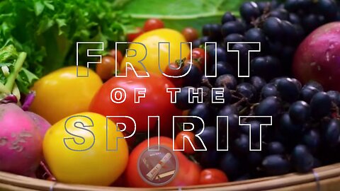 Fruit of the Spirit