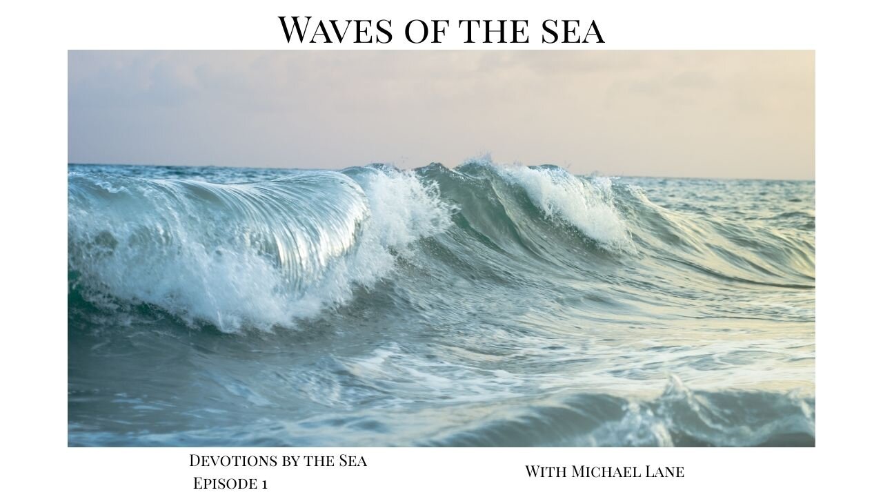 Waves of the Sea