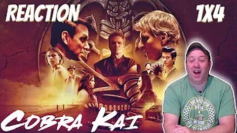 Cobra Kai S1 E4 Reaction "Cobra Kai Never Dies"