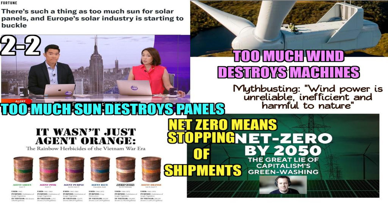 Esau Sins Agent Orange Was Monsanto, Net Zero Is Rev 12;12, Wind And Sun Panel Energy LIES 2-2