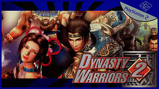The War Begins - Dynasty Warriors 2 (Part 1)