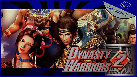 The War Begins - Dynasty Warriors 2 (Part 1)