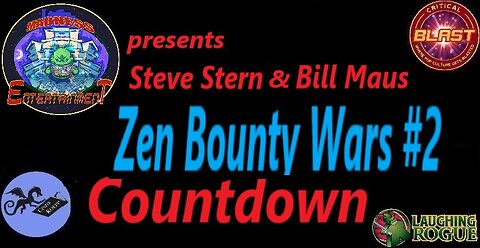 Madness COUNTDOWN: Steve Stern & Bill Maus Zen Bounty Wars #2