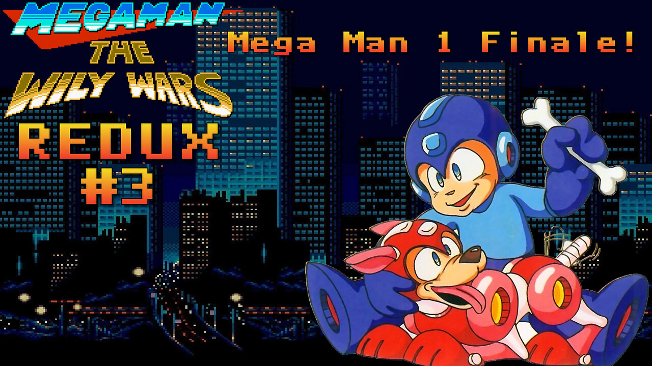 Mega Man: The Wily Wars Redux Playthrough #3 (MM1 Finale)