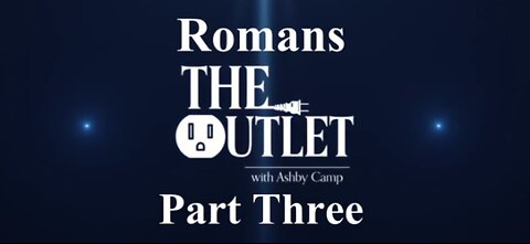 Romans part 3