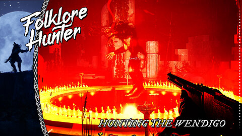 Folklore Hunter | Solo Playthrough | Defeating The Wendigo