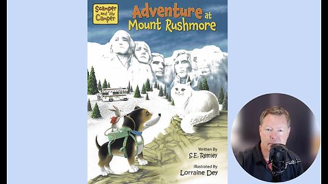 Scamper and The Camper - Book 2: Adventure at Mount Rushmore