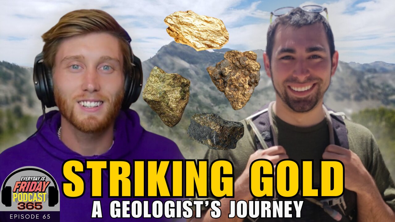 The Hidden Treasures of Geology | Eric Sattler | Everyday Is Friday Podcast 365 |