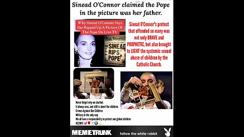 Sinead O'Connor claimed the Pope in the picture was her father.