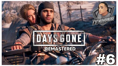 Days Gone Remastered | Part 6 | VOD