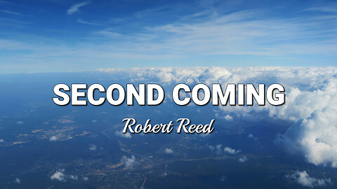 Robert Reed - Second Coming