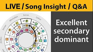 Song Insight / Q&A - Excellent Secondary Dominant