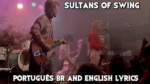 Dire Straits - Sultans Of Swing - Legendado and Lyrics