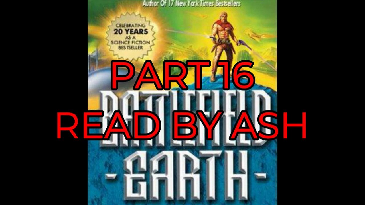 battlefield earth, part 16, #battlefield , #earth , #Hubbard , #scifi ,