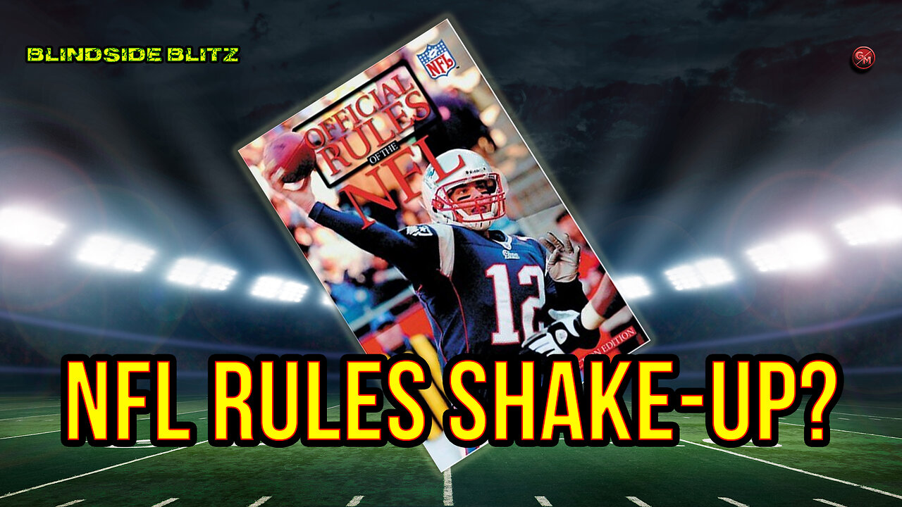 NFL Flag Football & Tush Push Ban? | Blindside Blitz Ep. 53