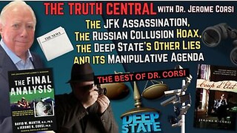 The JFK Assassination, the Russian Collusion Hoax and the Deep State's Manipulative Agenda