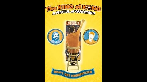 The King of Kong : Fistful of Quarters (Full Movie)