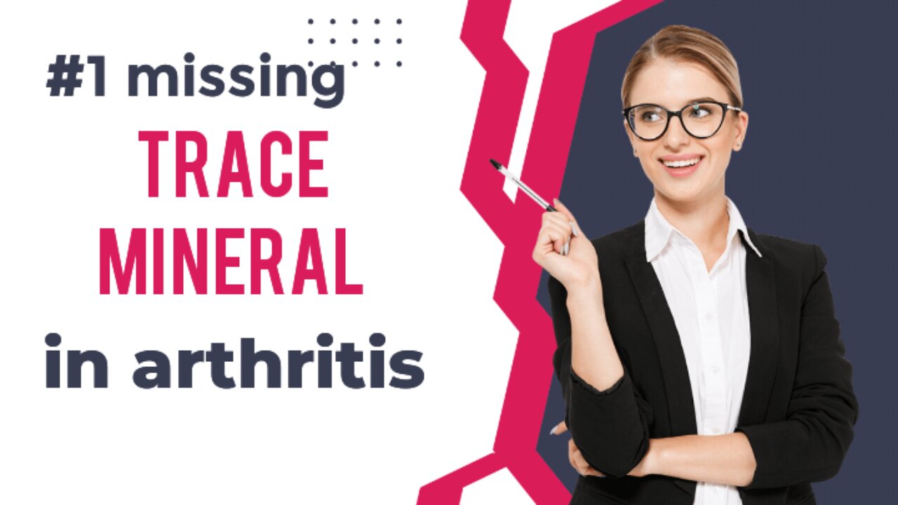 #1 missing trace mineral in arthritis