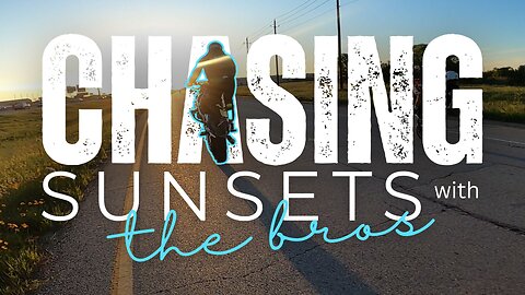 Chasing Sunsets