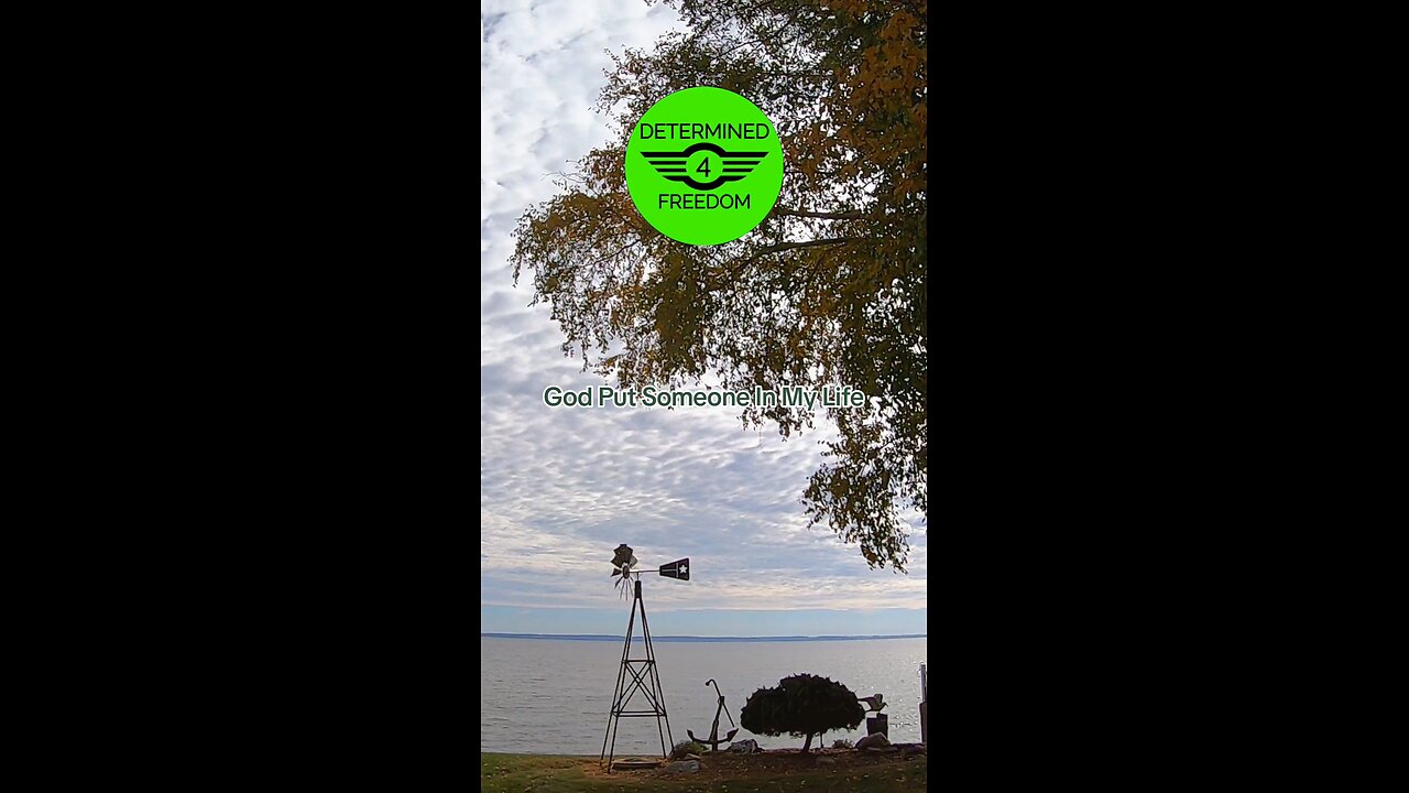 God Put Someone In My Life...