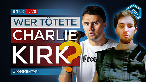 🟥 BRISANT: Wer TÖTETE Charlie Kirk - WIRKLICH? | #KOMMENTAR
