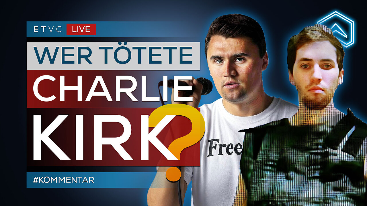 🟥 BRISANT: Wer TÖTETE Charlie Kirk - WIRKLICH? | #KOMMENTAR