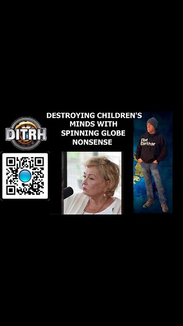 [DITRH] Destroying children's minds with spinning globe nonsense [May 30, 2024]