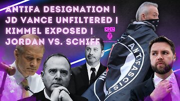Antifa Designation | JD Vance Unfiltered | Kimmel Exposed | Jordan vs. Schiff