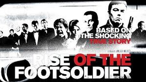 Rise of the Footsoldier 18 2007 ‧ Crime/Action ‧ 1h 59m