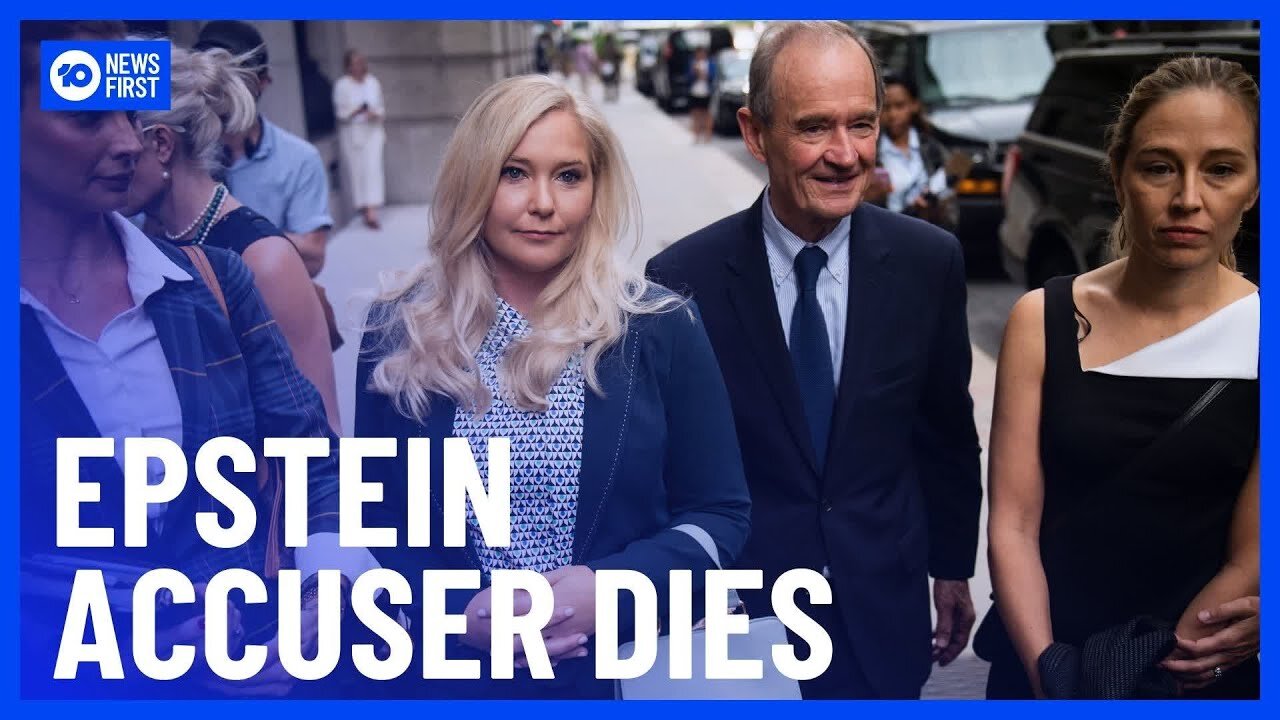Virginia Giuffre, Epstein and Prince Andrew Accuser, Dies at 41 | Breaking News | 10 News First