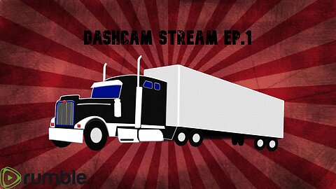 The Roads Are Calling I Dashcam Ep. 4 I RUMBLE WALLET TIME