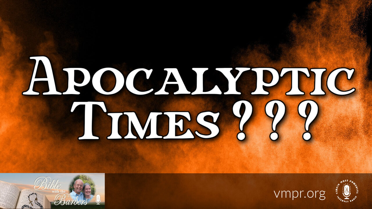 01 Aug 25, Best of...: Apocalyptic Times???