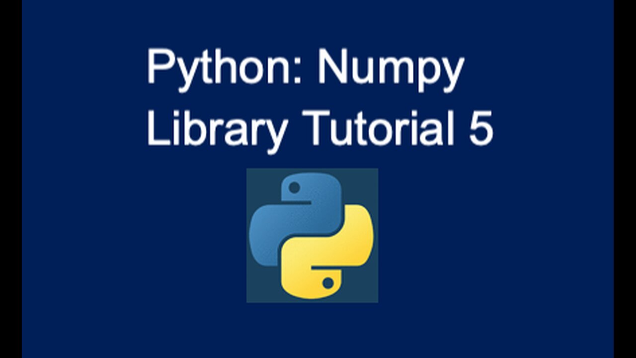 42. Python: NumPy Library Tutorial (5)