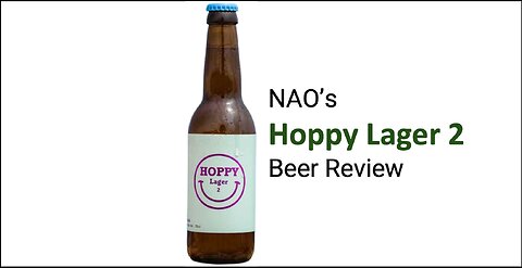 NAO's Hoppy Lager 2 Beer Review